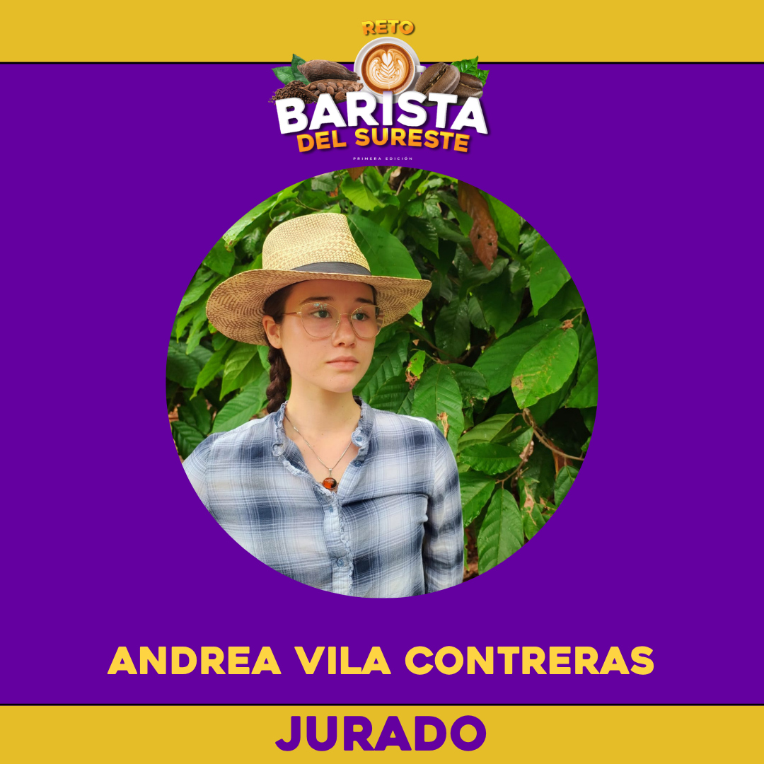 Andrea Vila Contreras — jurado del Reto Barista del Sureste