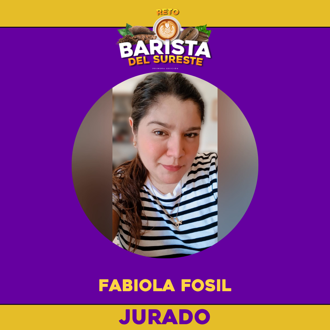 Fabiola Fócil — jurado del Reto Barista del Sureste